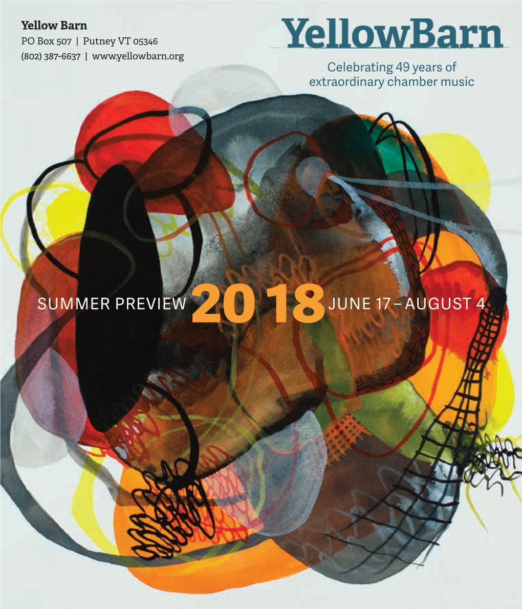 SUMMER PREVIEW 20 18 JUNE 17 – AUGUST 4 49TH ANNIVERSARY Seth Knopp, Artistic Director SEASON June–August, 2018