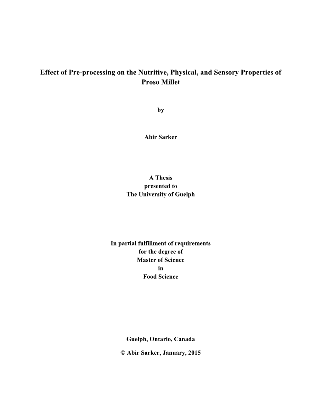 Effect of Pre-Processing on the Nutritive, Physical, and Sensory Properties of Proso Millet