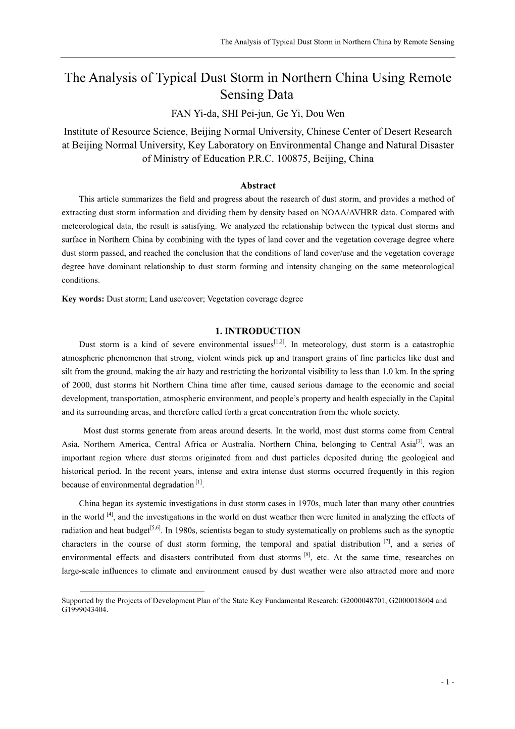 The Analysis of Typical Dust Storm in Northern China Using Remote