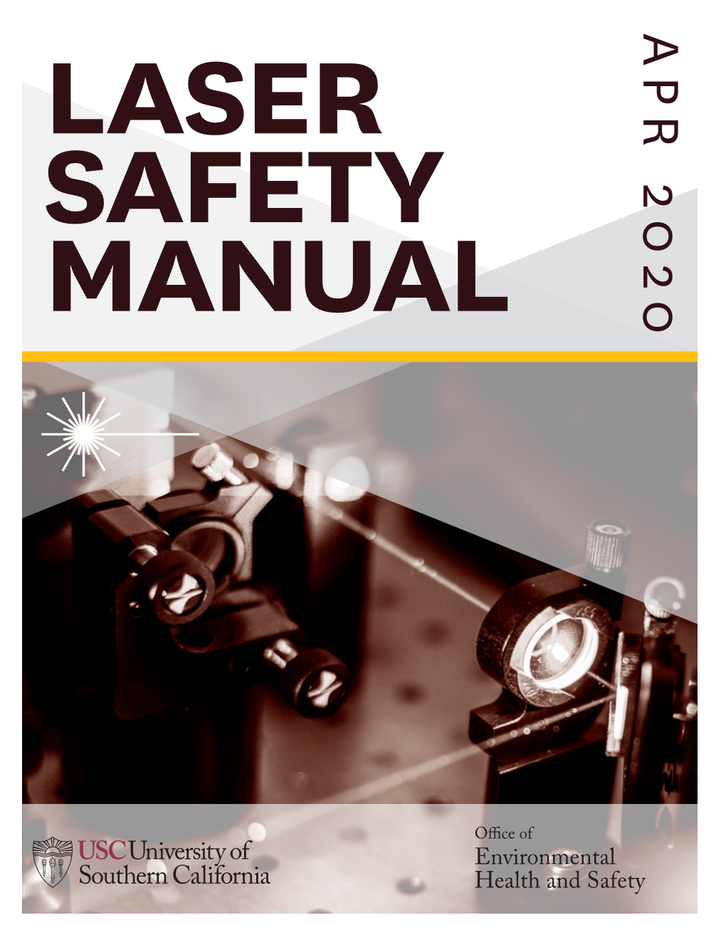 Laser Safety Manual Ii Revised 04/2020 Table of Contents