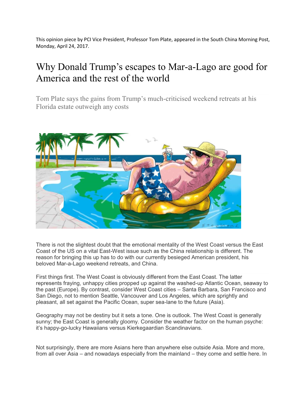 Why Donald Trump's Escapes to Mar-A-Lago Are Good for America