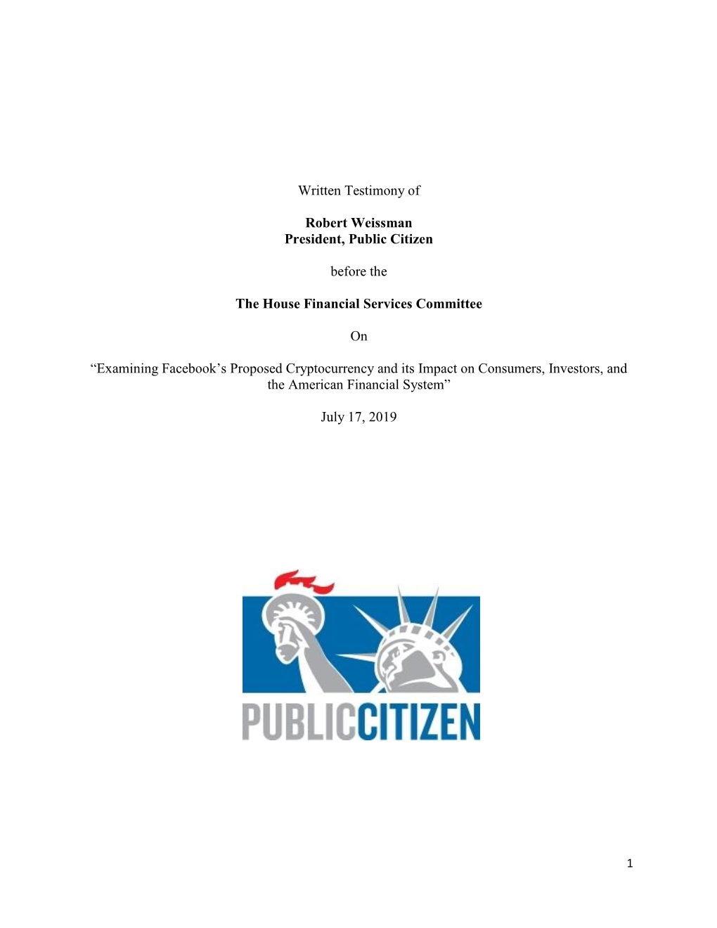 Written Testimony of Robert Weissman President, Public Citizen