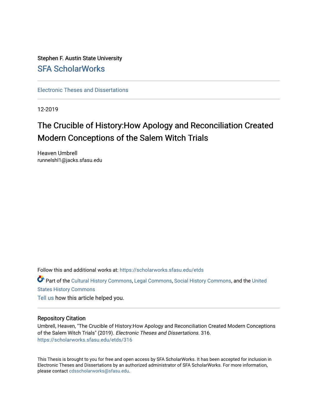 The Crucible of History:How Apology and Reconciliation Created Modern Conceptions of the Salem Witch Trials