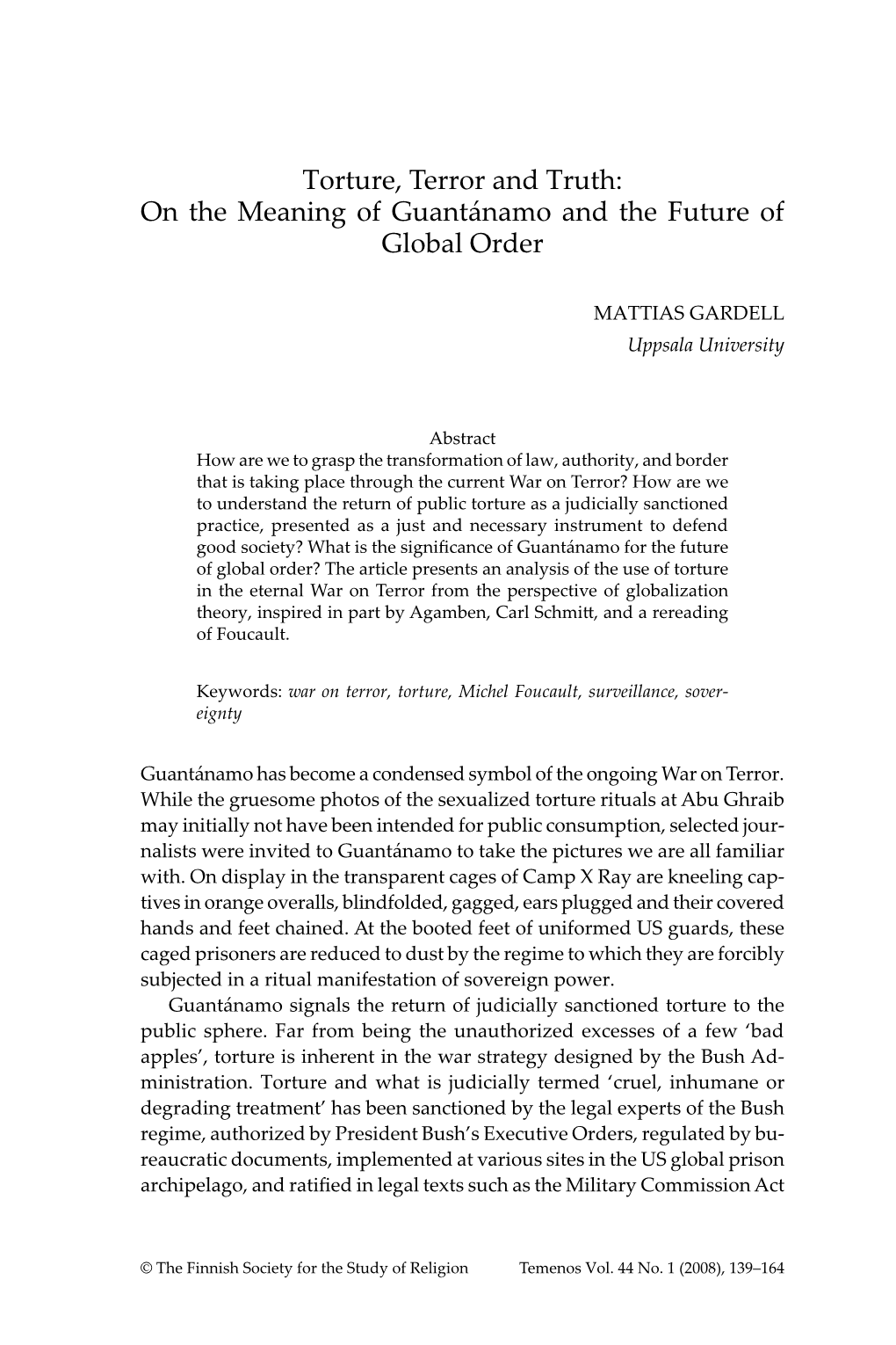 Torture, Terror and Truth: on the Meaning of Guantánamo and the Future of Global Order