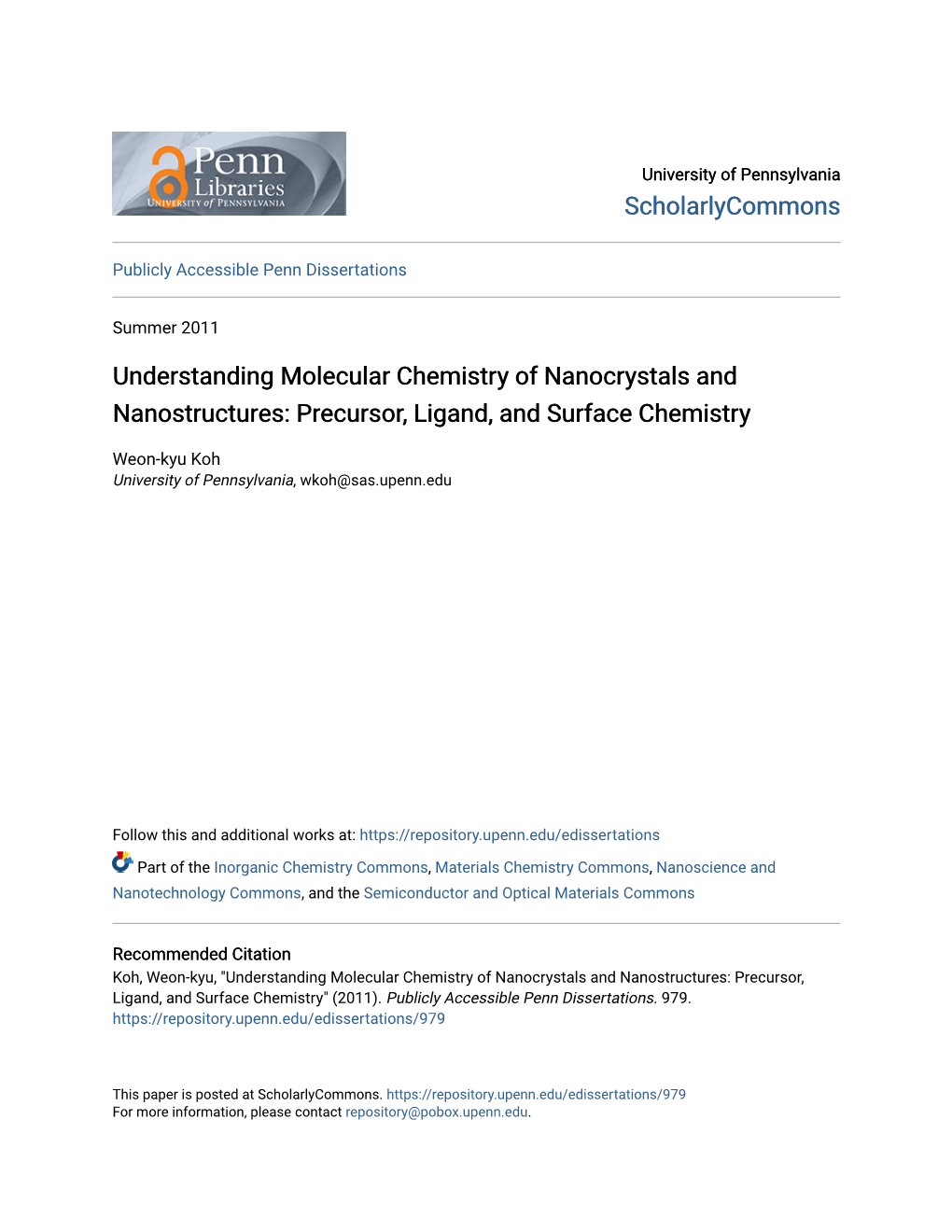 Understanding Molecular Chemistry of Nanocrystals and Nanostructures: Precursor, Ligand, and Surface Chemistry