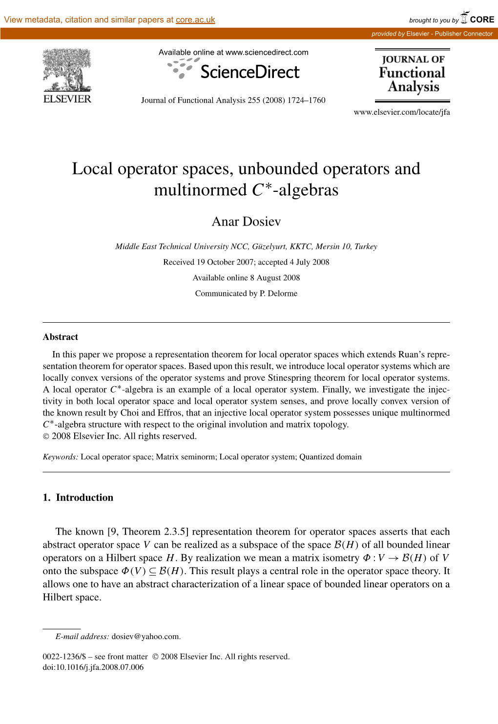 Local Operator Spaces, Unbounded Operators and Multinormed C∗-Algebras