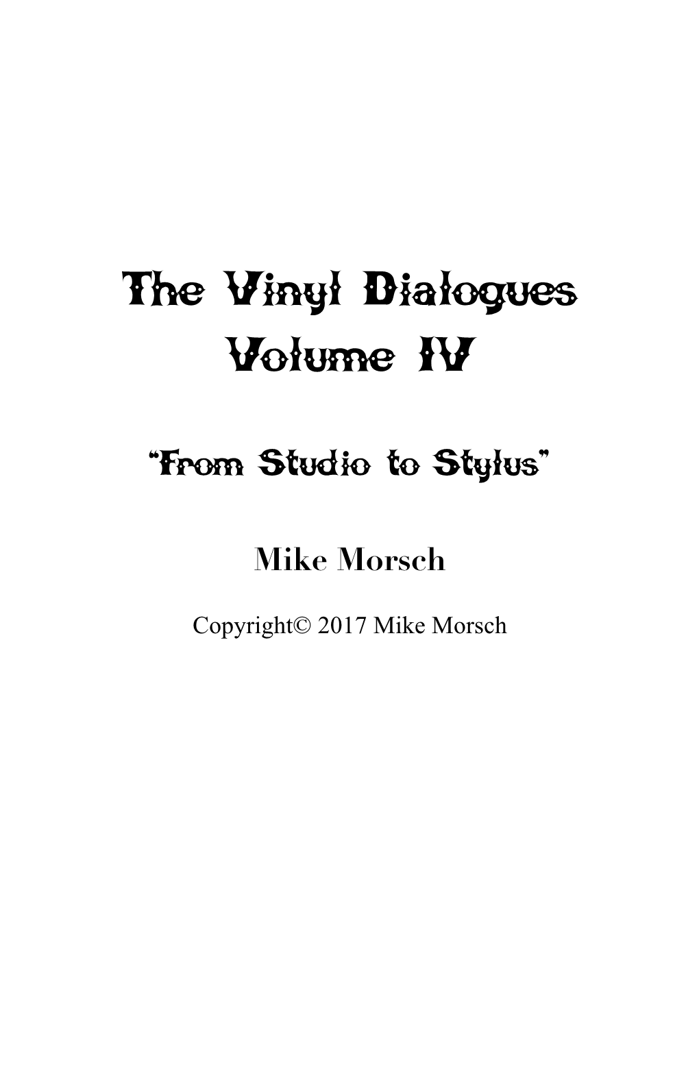 The Vinyl Dialogues Volume IV