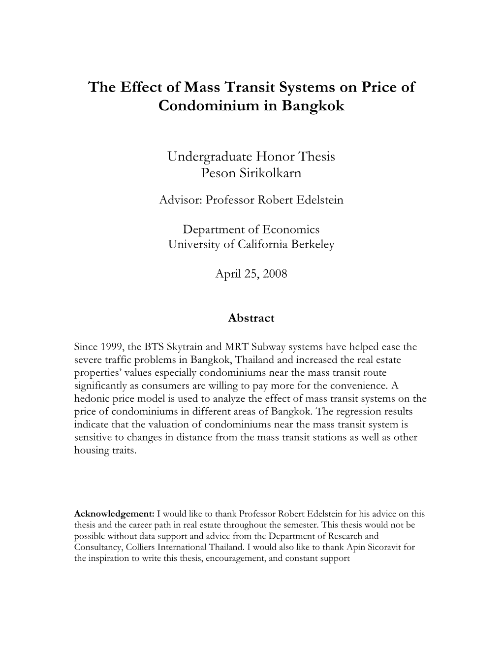 The Effect of Mass Transit Systems on Price of Condominium in Bangkok