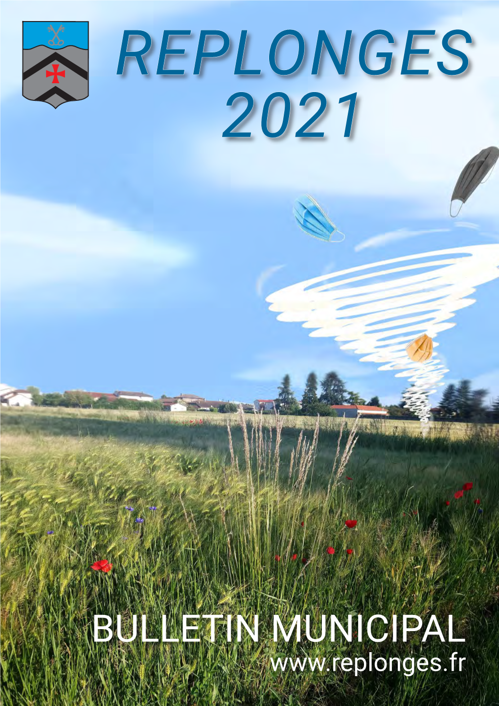Bulletin Municipal 2021, Qui Se Veut La Rétrospective Des Activités Municipales De L’Année 2020