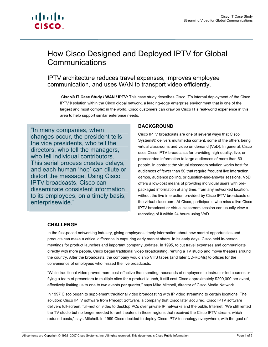 How Cisco Designed and Deployed IPTV for Global Communications