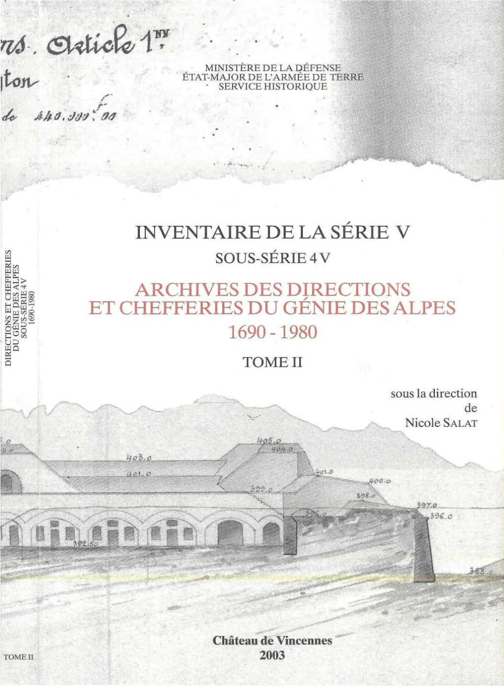 Archives Des Directions Et Chefferies Du Génie Des Alpes 1690-1980