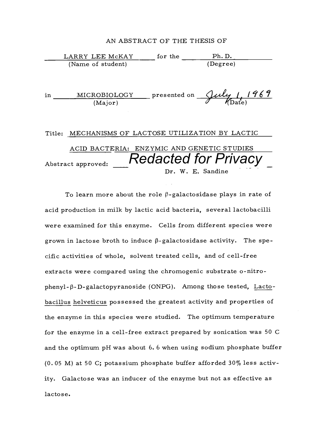 MECHANISMS of LACTOSE UTILIZATION by LACTIC ACID BACTERIA: ENZYMIC and GENETIC STUDIES Abstract Approved: Redacted for Privacy Dr