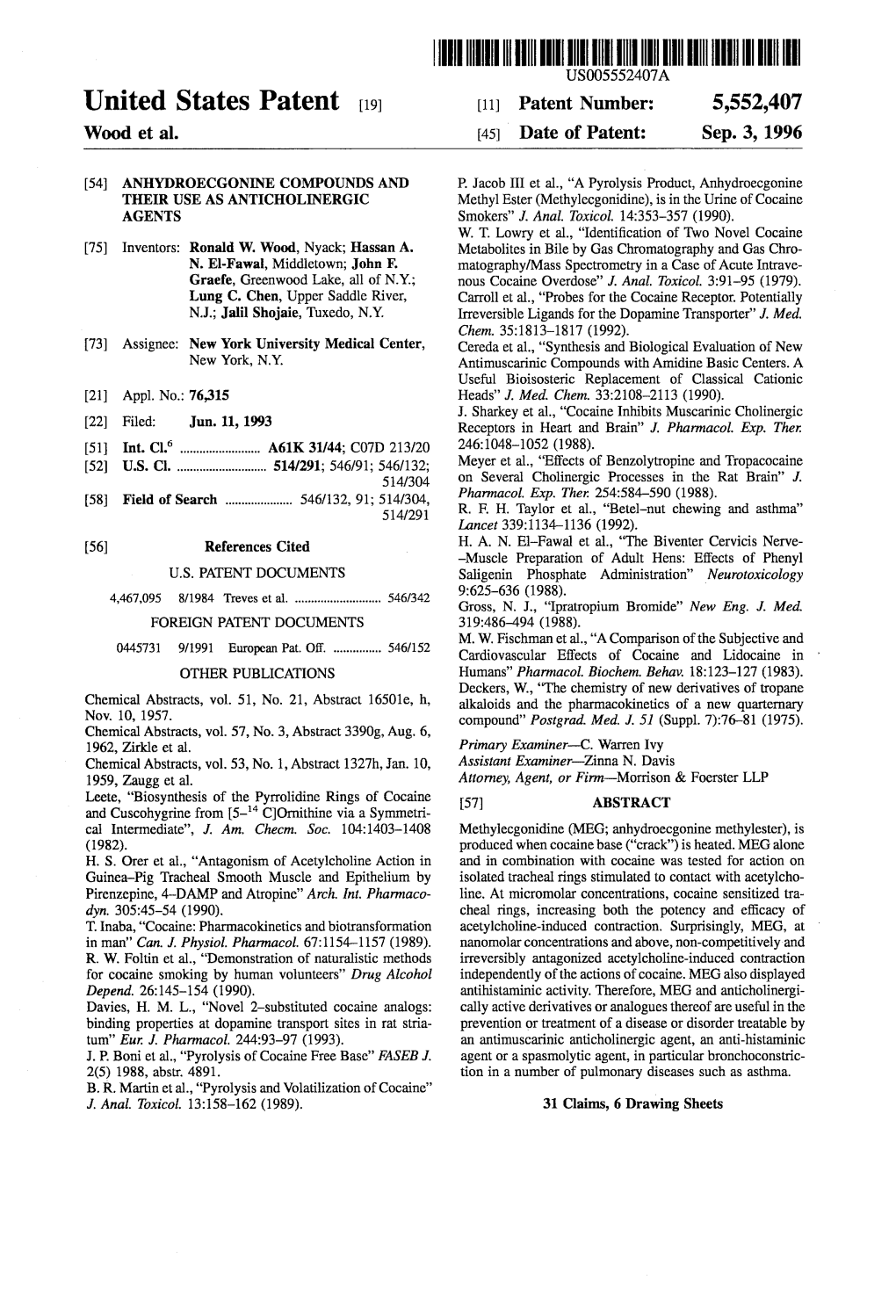 |||||||||III USOO55524.07A United States Patent (19) 11) Patent Number: 5,552,407 Wood Et Al