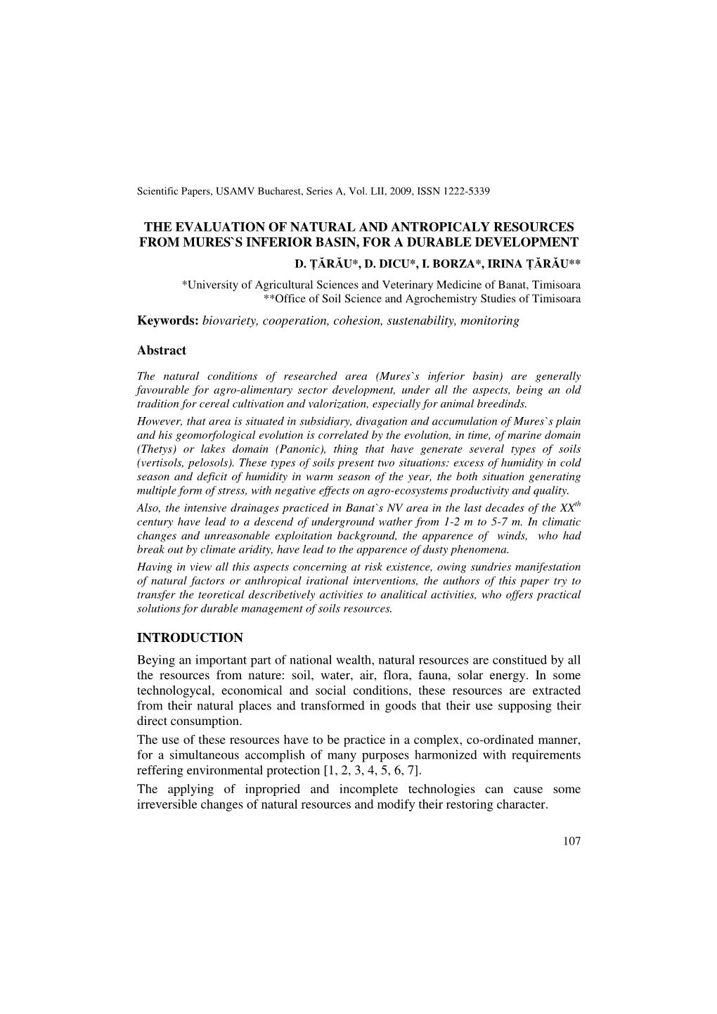 The Evaluation of Natural and Antropicaly Resources from Mures`S Inferior Basin, for a Durable Development D