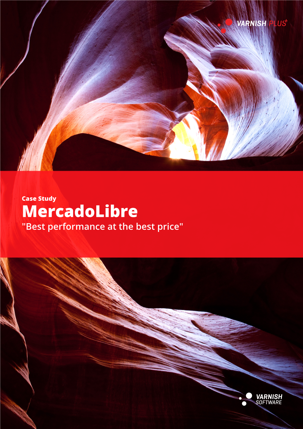 Mercadolibre "Best Performance at the Best Price"