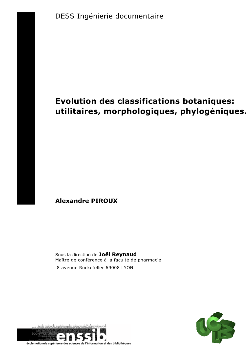 Evolution Des Classifications Botaniques: Utilitaires, Morphologiques, Phylogéniques