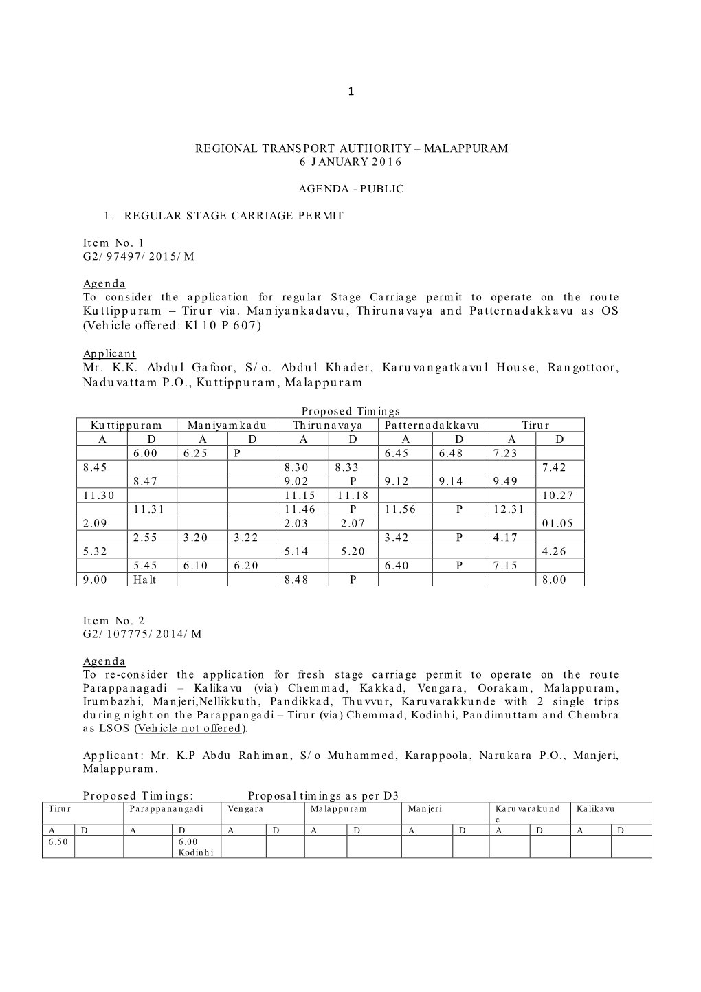 1 Kuttippuram – Tirur Via. Maniyankadavu, Thirunavaya And