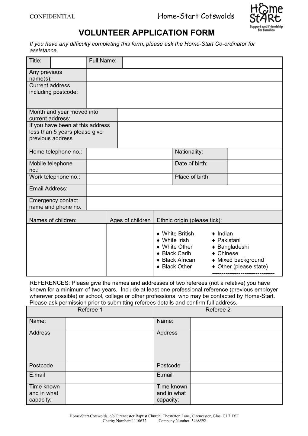 If You Have Any Difficulty Completing This Form, Please Ask the Home-Start Organiser For