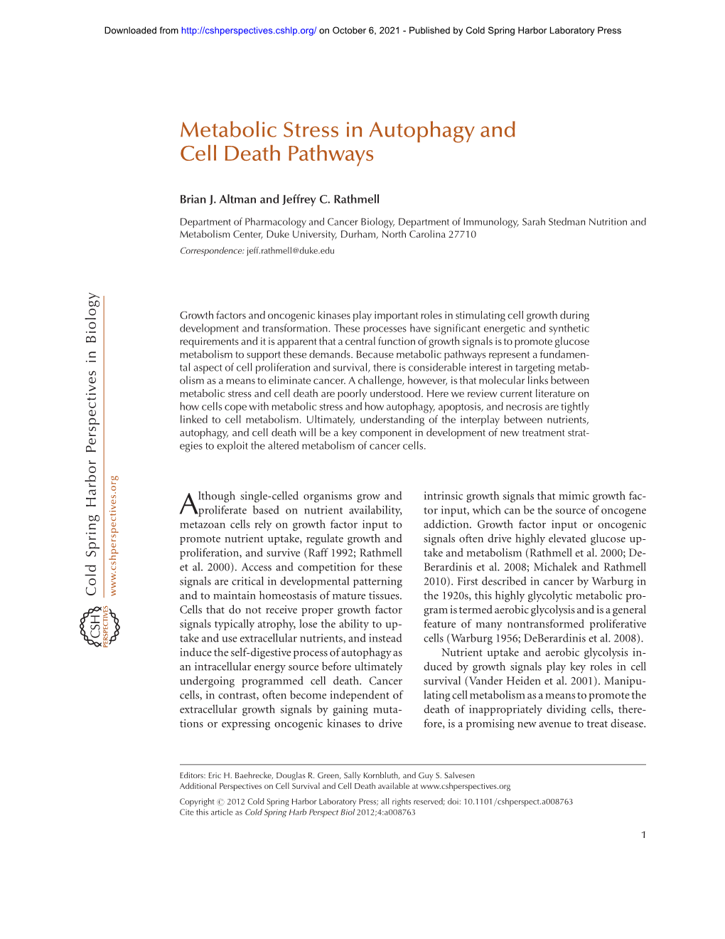 Metabolic Stress in Autophagy and Cell Death Pathways