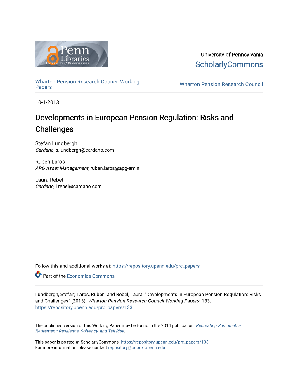 Developments in European Pension Regulation: Risks and Challenges