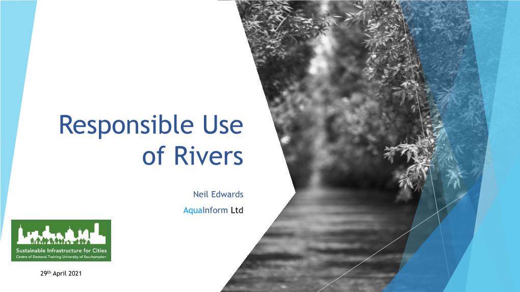 Neil Edwards – Responsible Use of Rivers- V10final