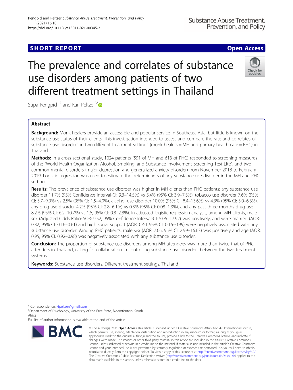 The Prevalence and Correlates of Substance Use Disorders Among Patients of Two Different Treatment Settings in Thailand Supa Pengpid1,2 and Karl Peltzer3*