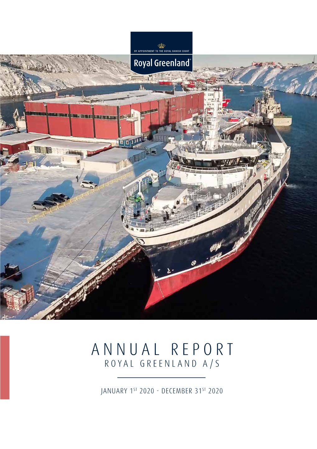 Annual Report Royal Greenland A/S