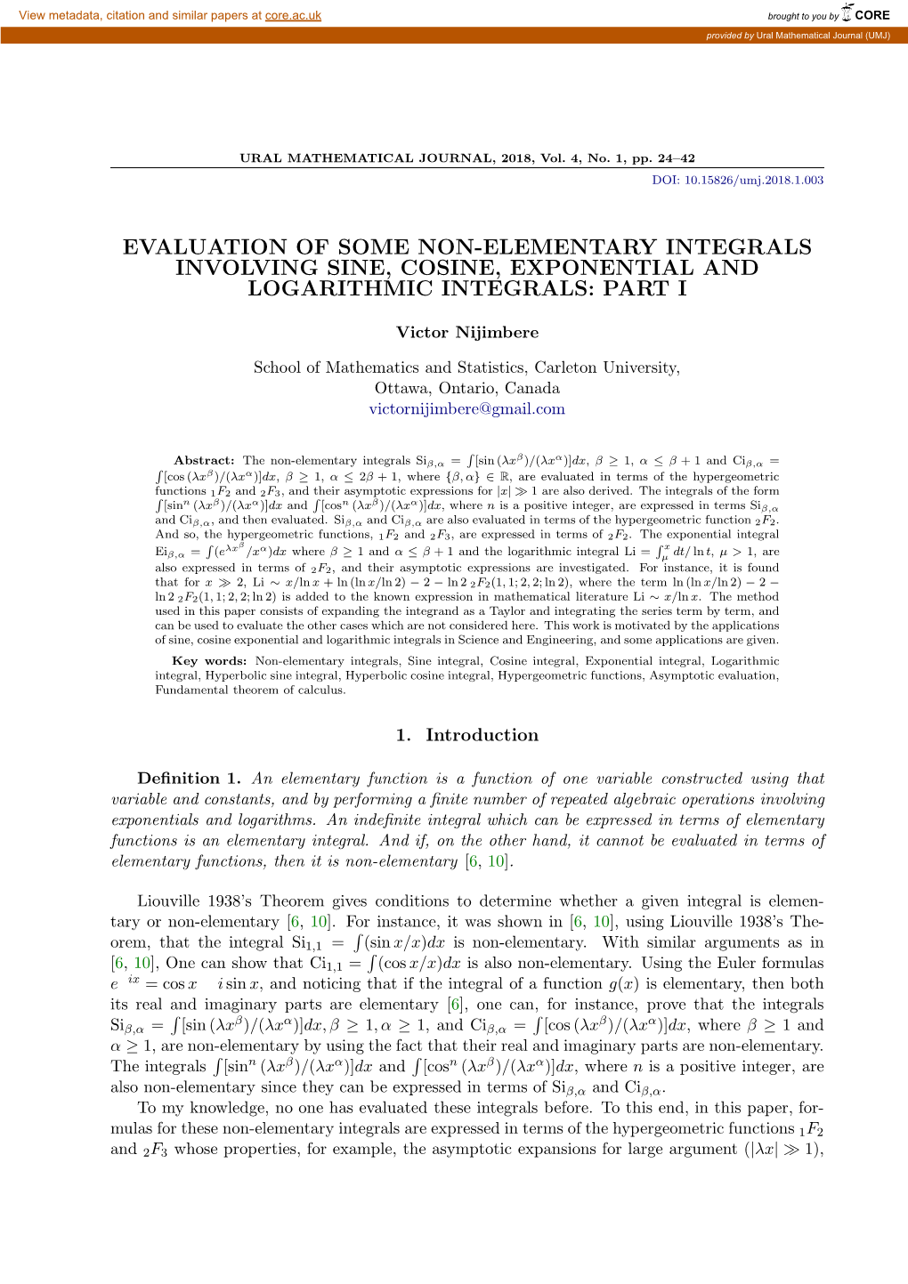 Evaluation of Some Non-Elementary Integrals Involving Sine, Cosine, Exponential and Logarithmic Integrals: Part I