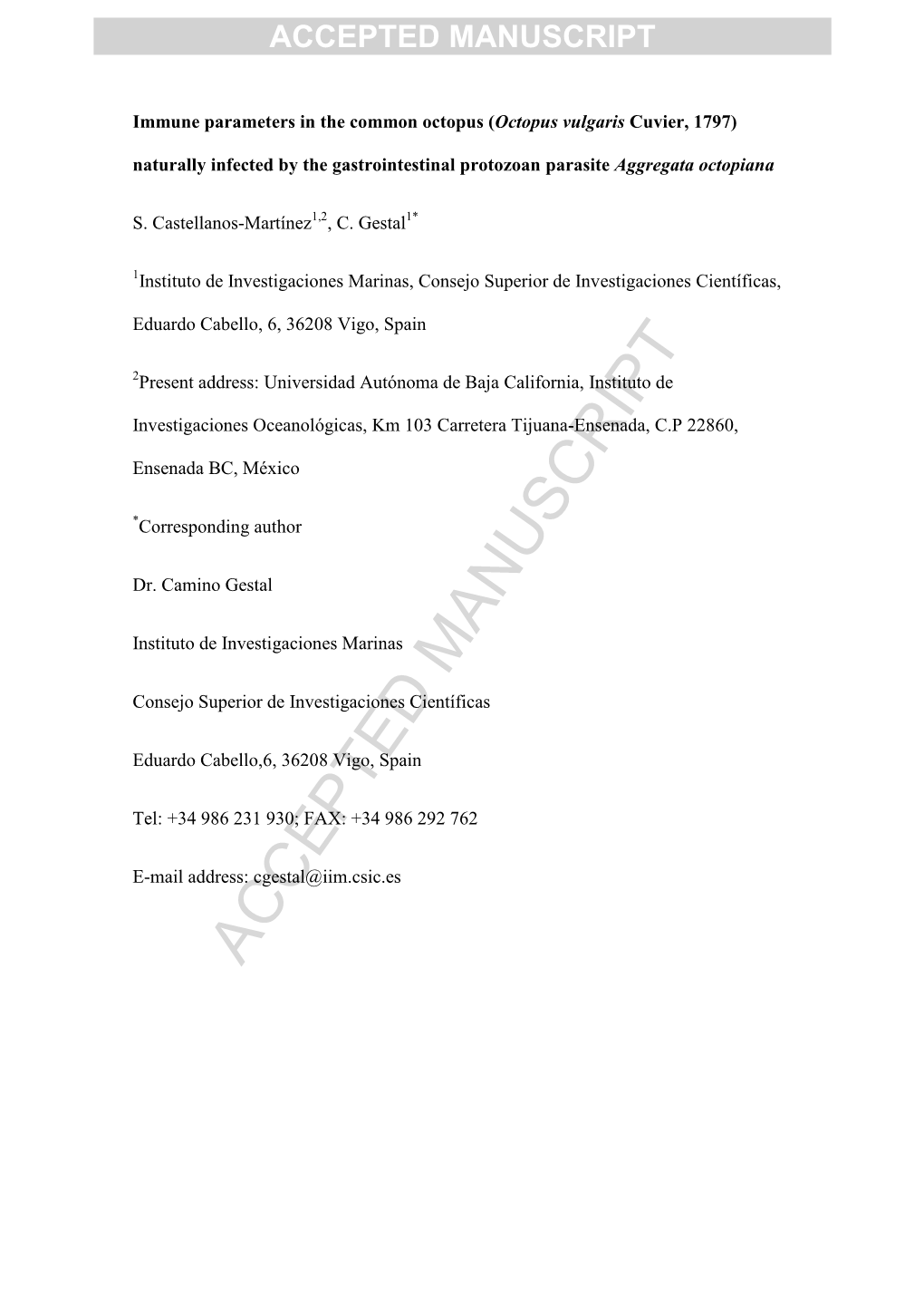 Immune Parameters in the Common Octopus (Octopus Vulgaris Cuvier, 1797) Naturally Infected by the Gastrointestinal Protozoan Parasite Aggregata Octopiana