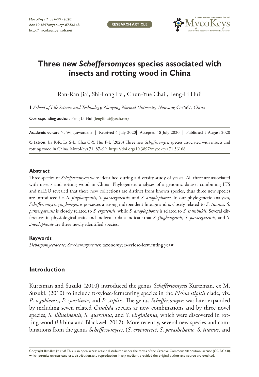 ﻿Three New Scheffersomyces Species Associated with Insects and Rotting