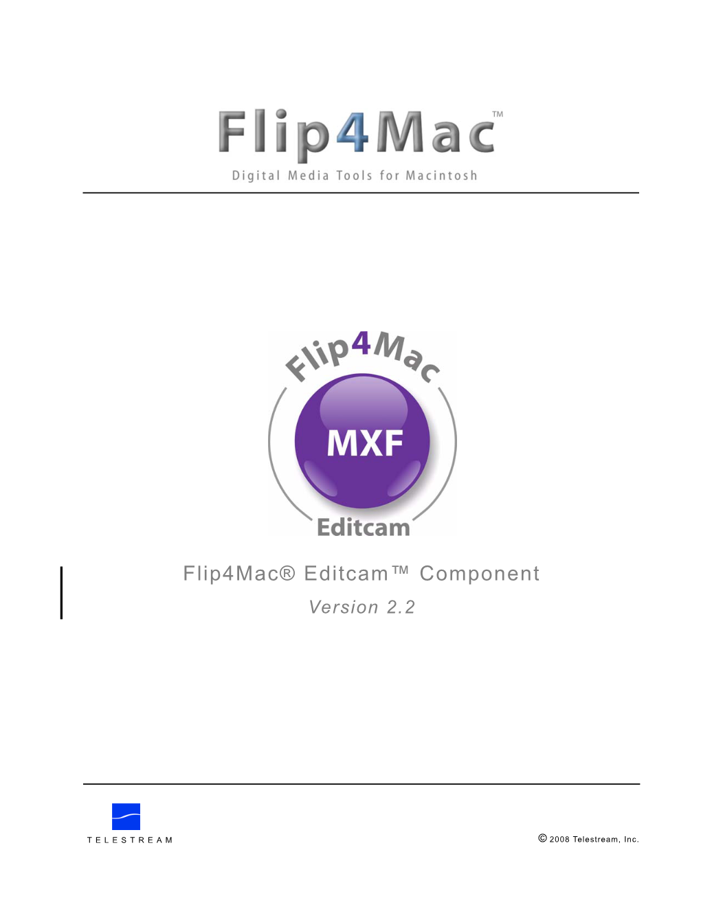 Flip4mac® Editcam™ Component Version 2.2