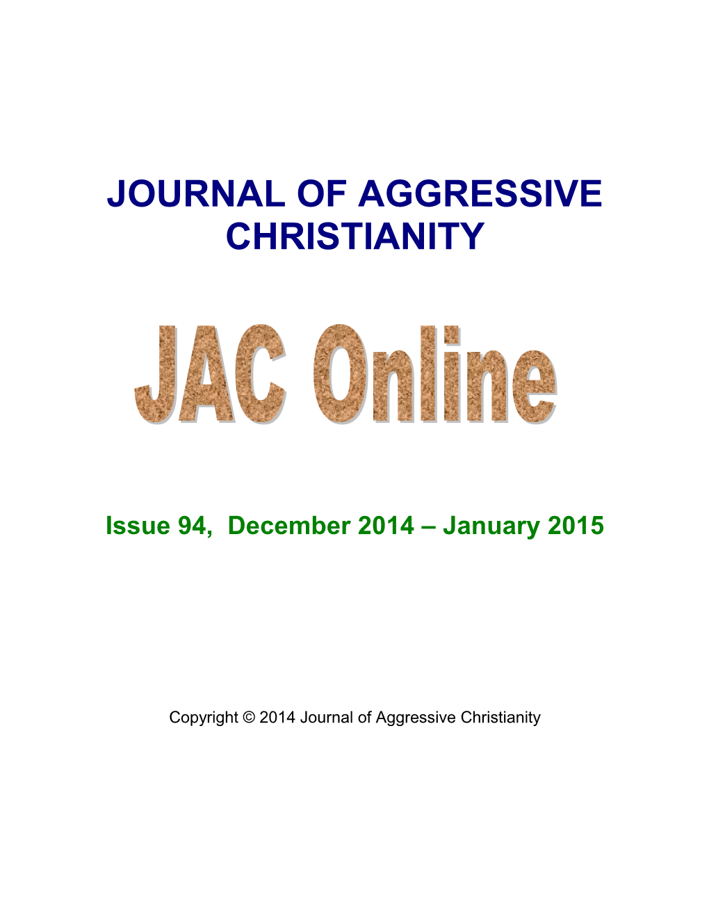 Journal of Aggressive Christianity