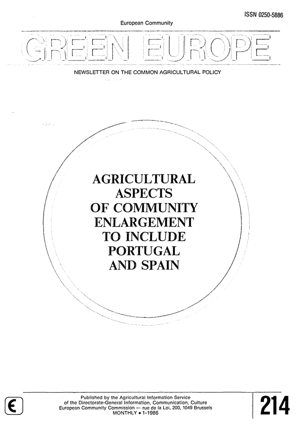 Agricultural Aspects of Community Enlargement to Include Portugal and Spain