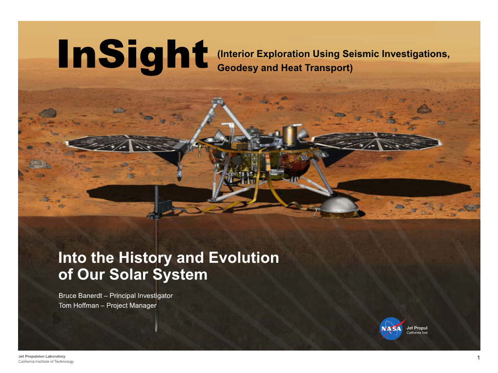 Into the History and Evolution of Our Solar System