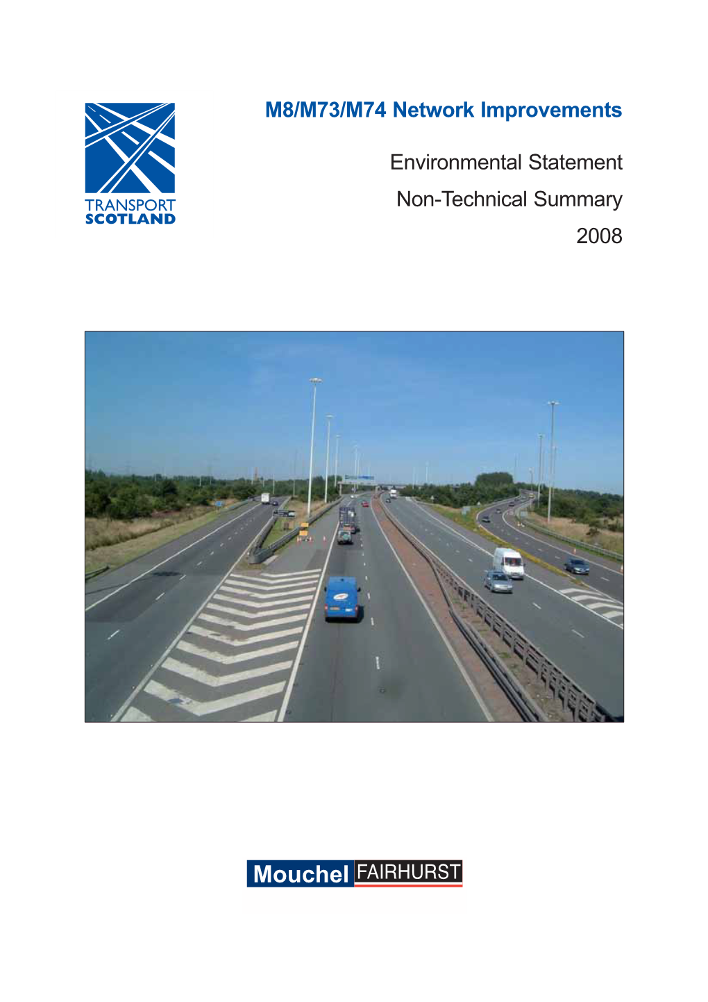 M8/M73/M74 Network Improvements Environmental Statement Non-Technical Summary 2008