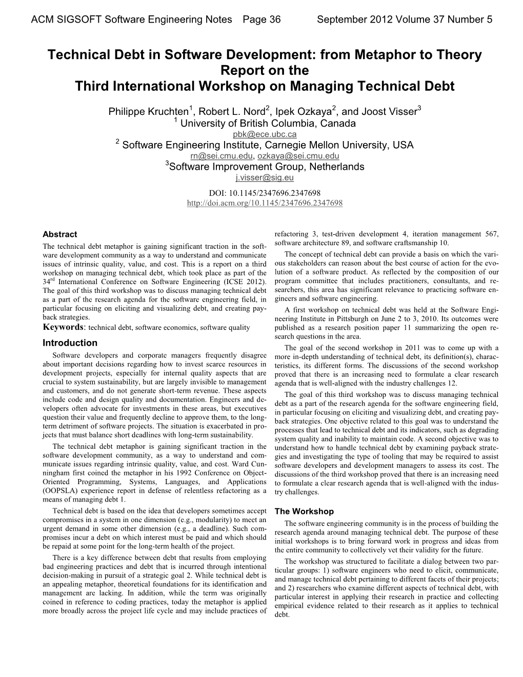 Technical Debt in Software Development: from Metaphor to Theory Report on the Third International Workshop on Managing Technical Debt