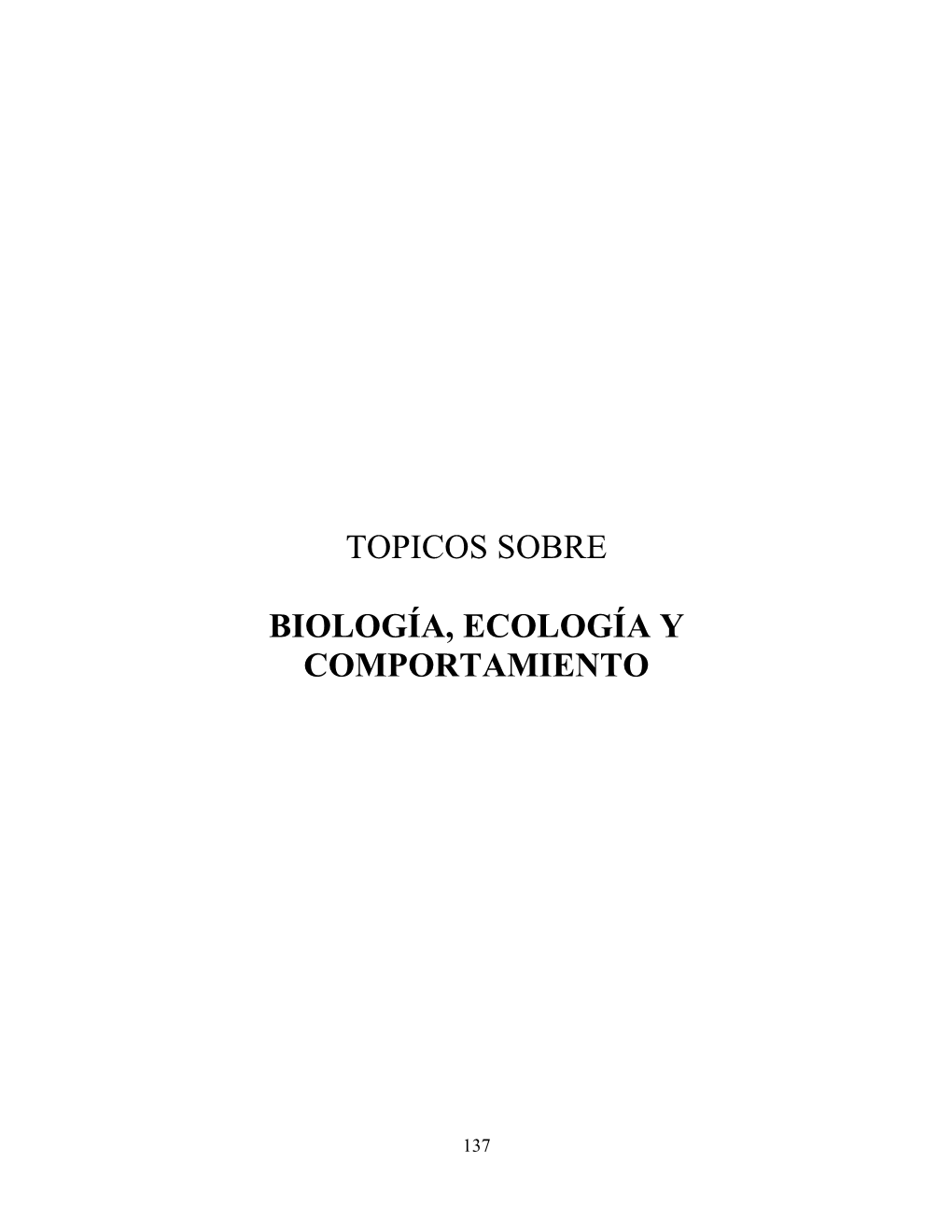 Topicos Sobre Biología, Ecología Y Comportamiento