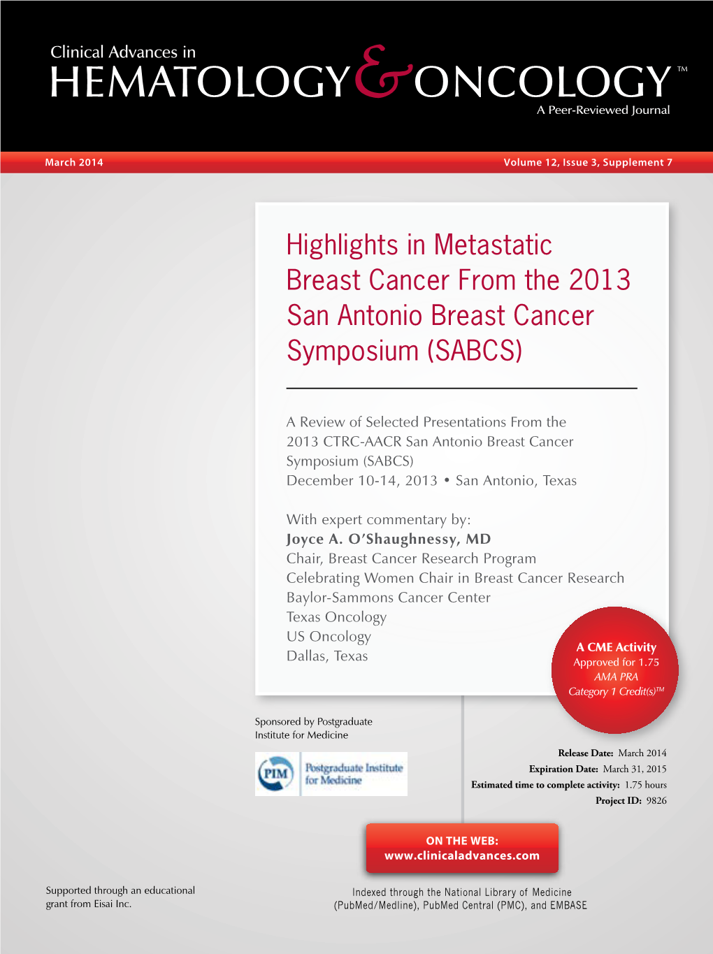 Highlights in Metastatic Breast Cancer from the 2013 San Antonio Breast Cancer