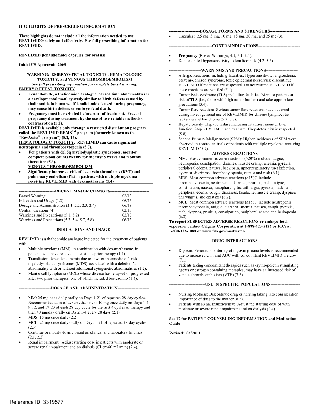 REVLIMID [Lenalidomide] Capsules, for Oral Use  Pregnancy (Boxed Warnings, 4.1, 5.1, 8.1)