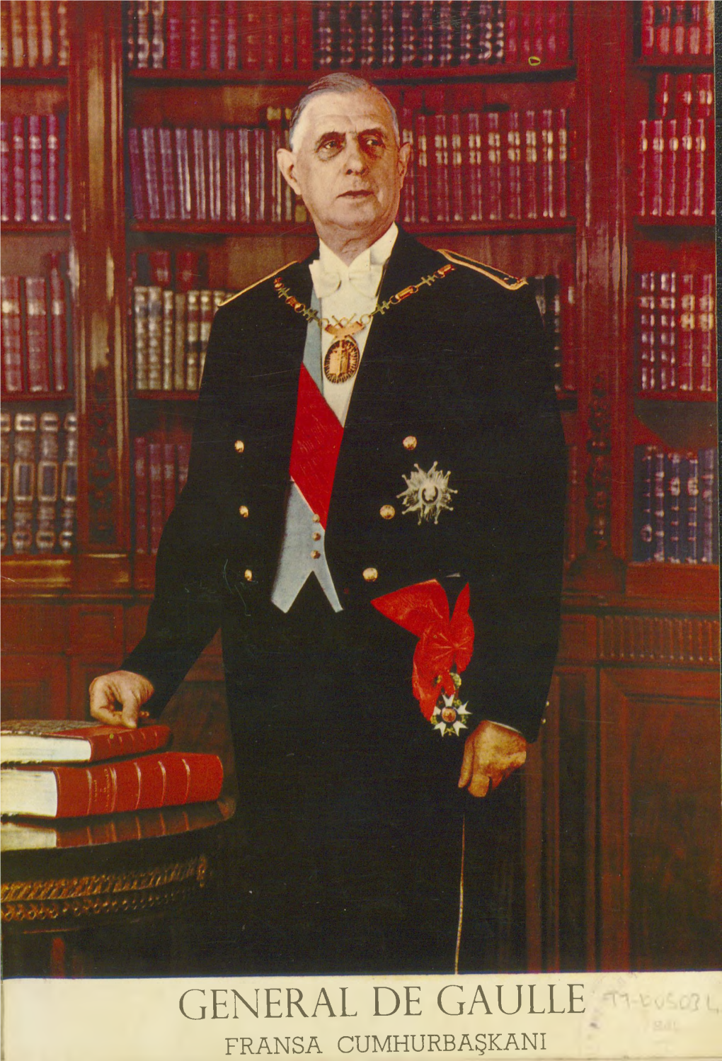 General De Gaulle Fransa Cumhurbaşkani
