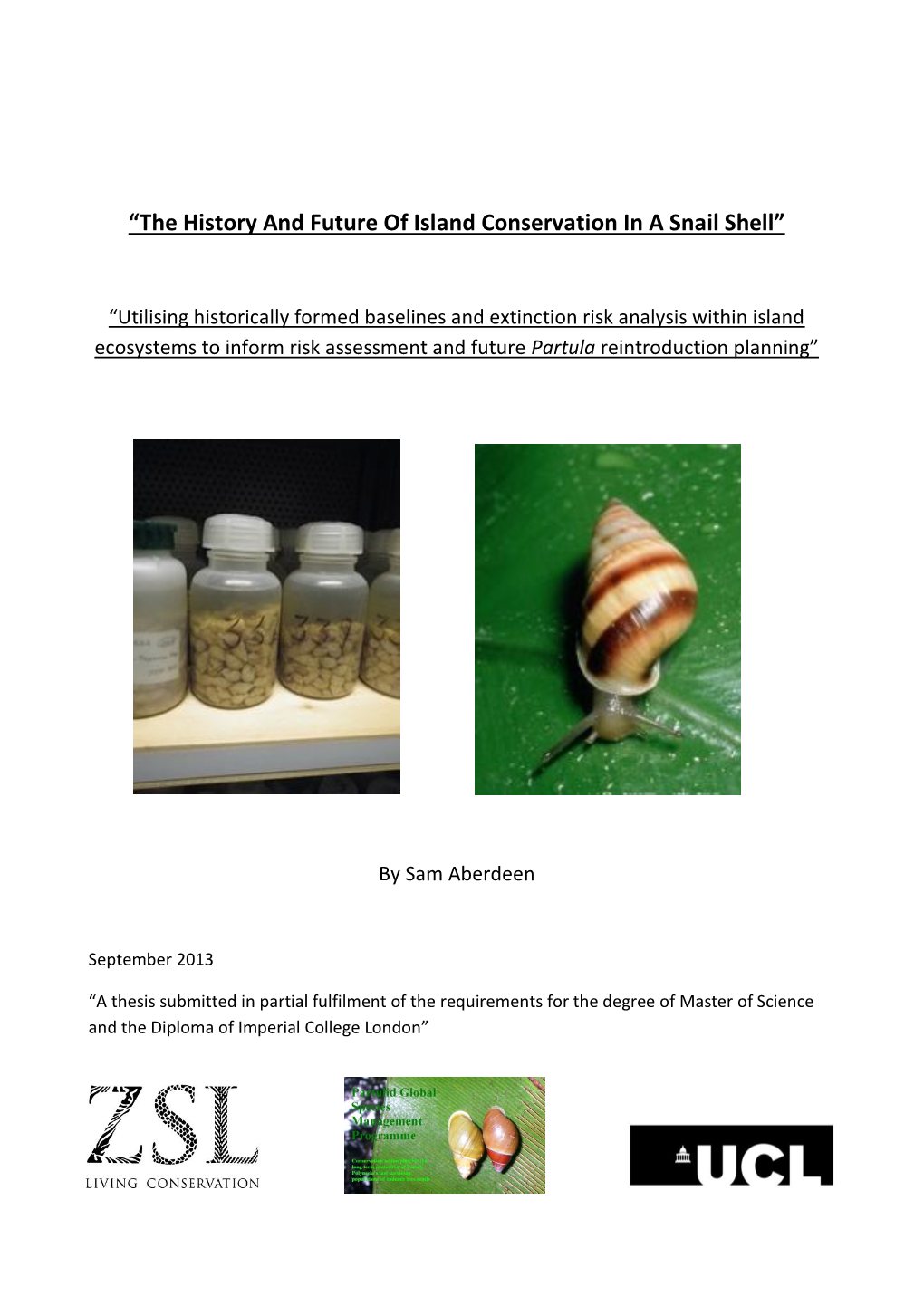 “The History and Future of Island Conservation in a Snail Shell”