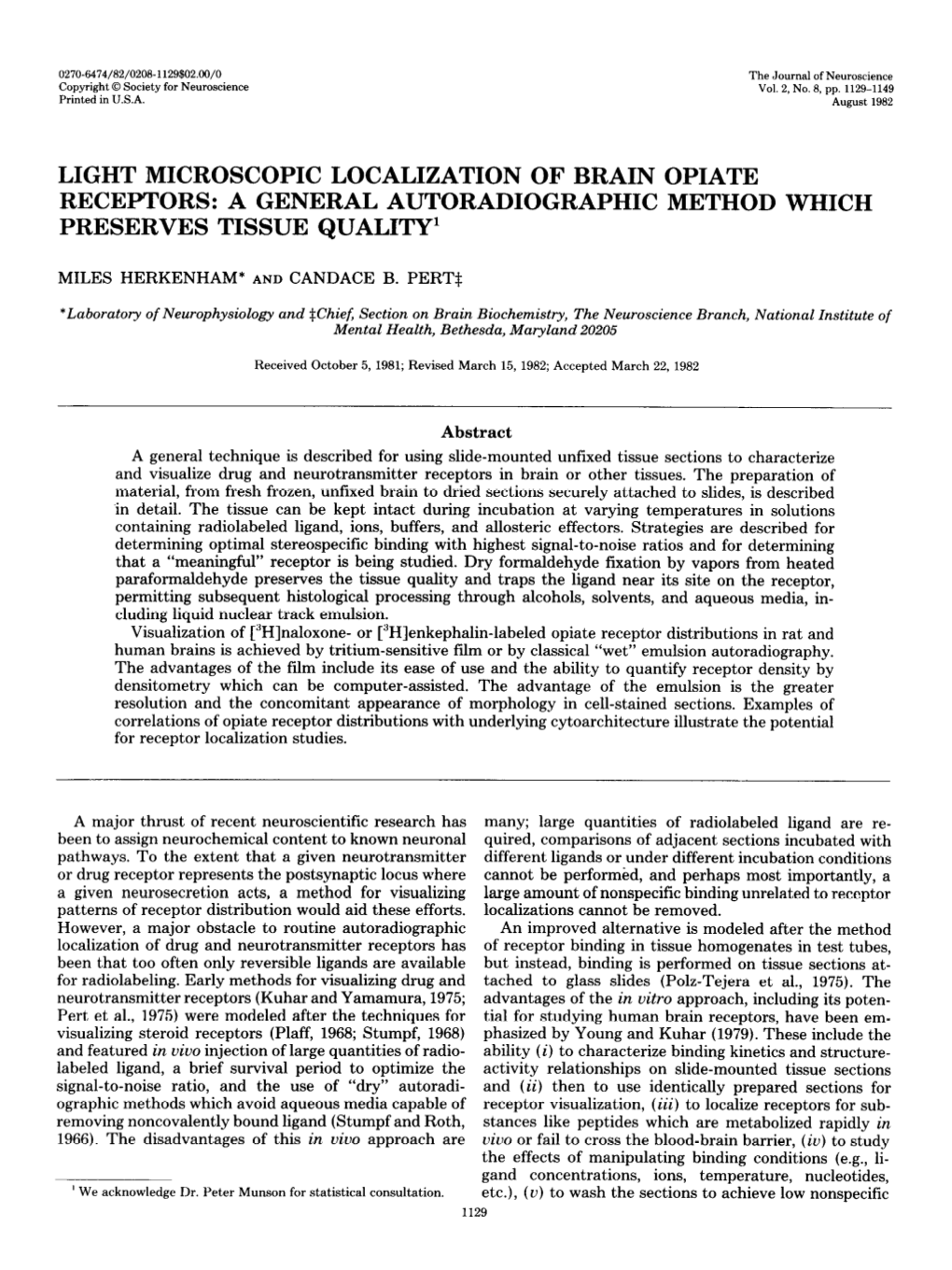 Light Microscopic Localization of Brain Opiate Receptors: a General Autoradiographic Method Which Preserves Tissue Quality’