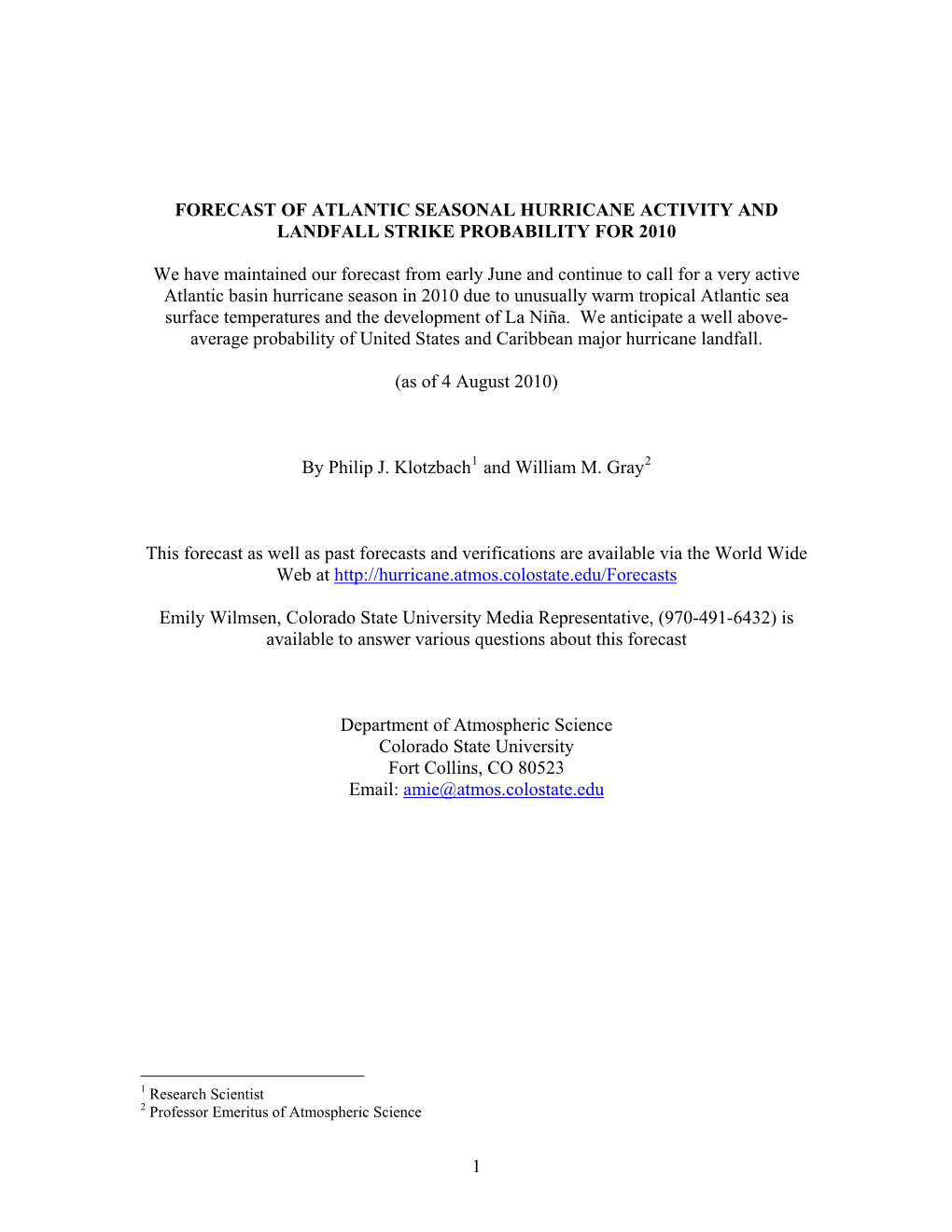 Forecast of Atlantic Seasonal Hurricane Activity and Landfall Strike Probability for 2010