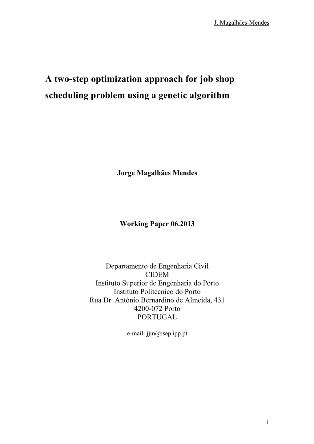 A Two-Step Optimization Approach for Job Shop Scheduling Problem Using a Genetic Algorithm