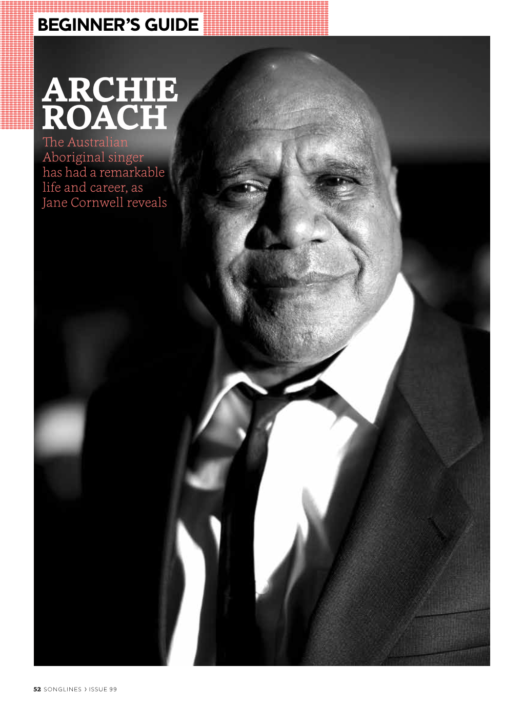 Archie Roach the Australian Aboriginal Singer Has Had a Remarkable Life and Career, As Jane Cornwell Reveals