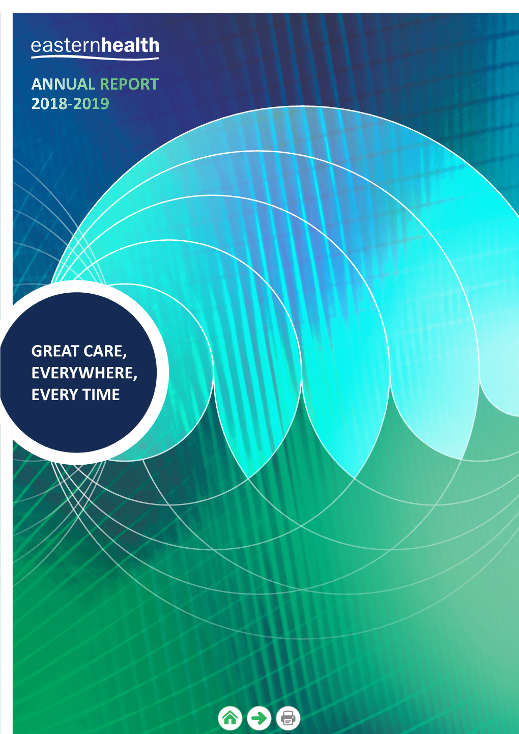 Annual Report 2018-2019 Great Care, Everywhere