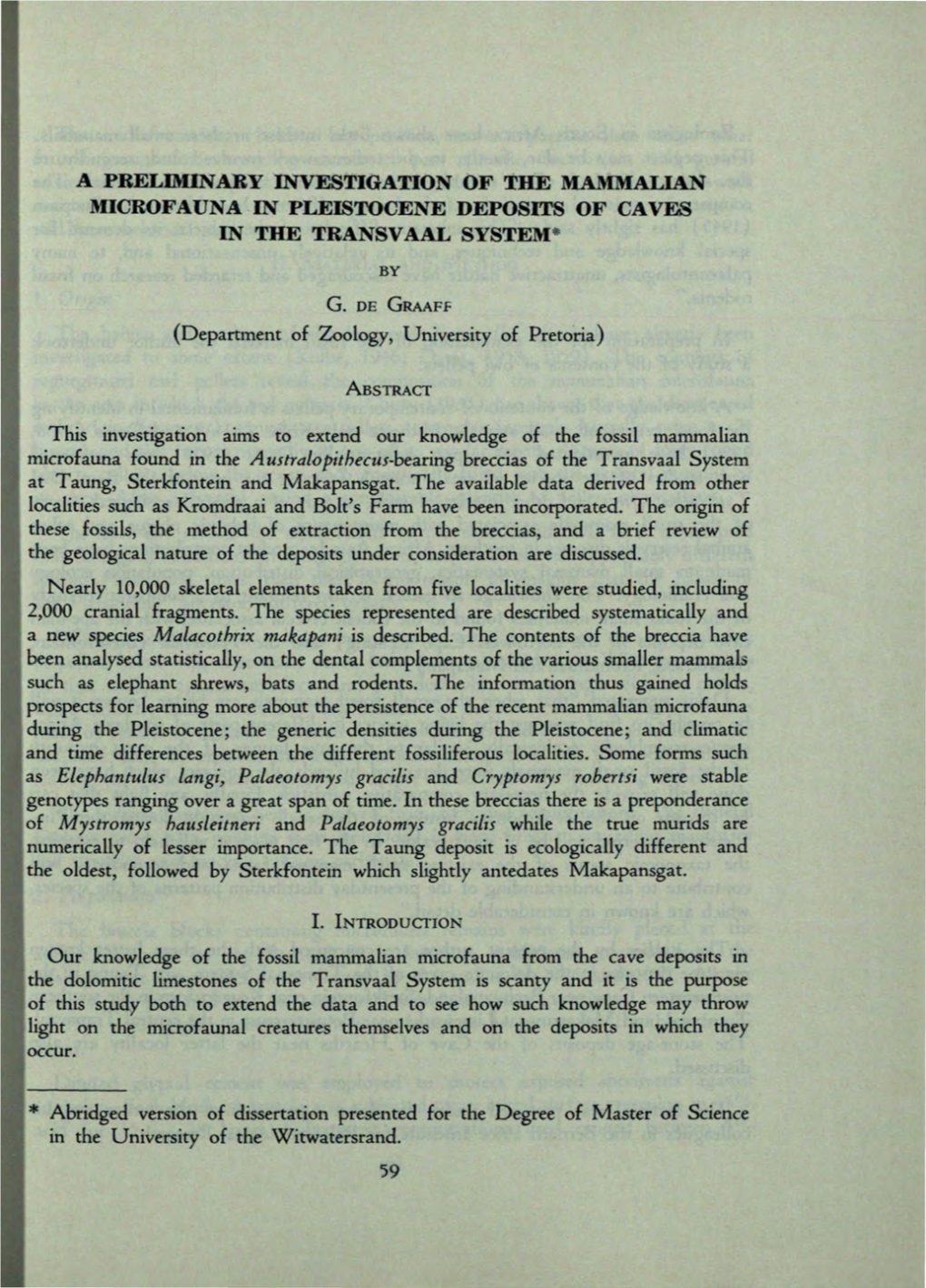 A Preliminary Investigation of the Mammalian Microfauna in Pleistocene Deposits of Caves in the Transvaal System- By
