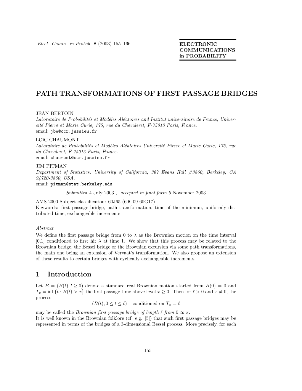 Path Transformations of First Passage Bridges 1