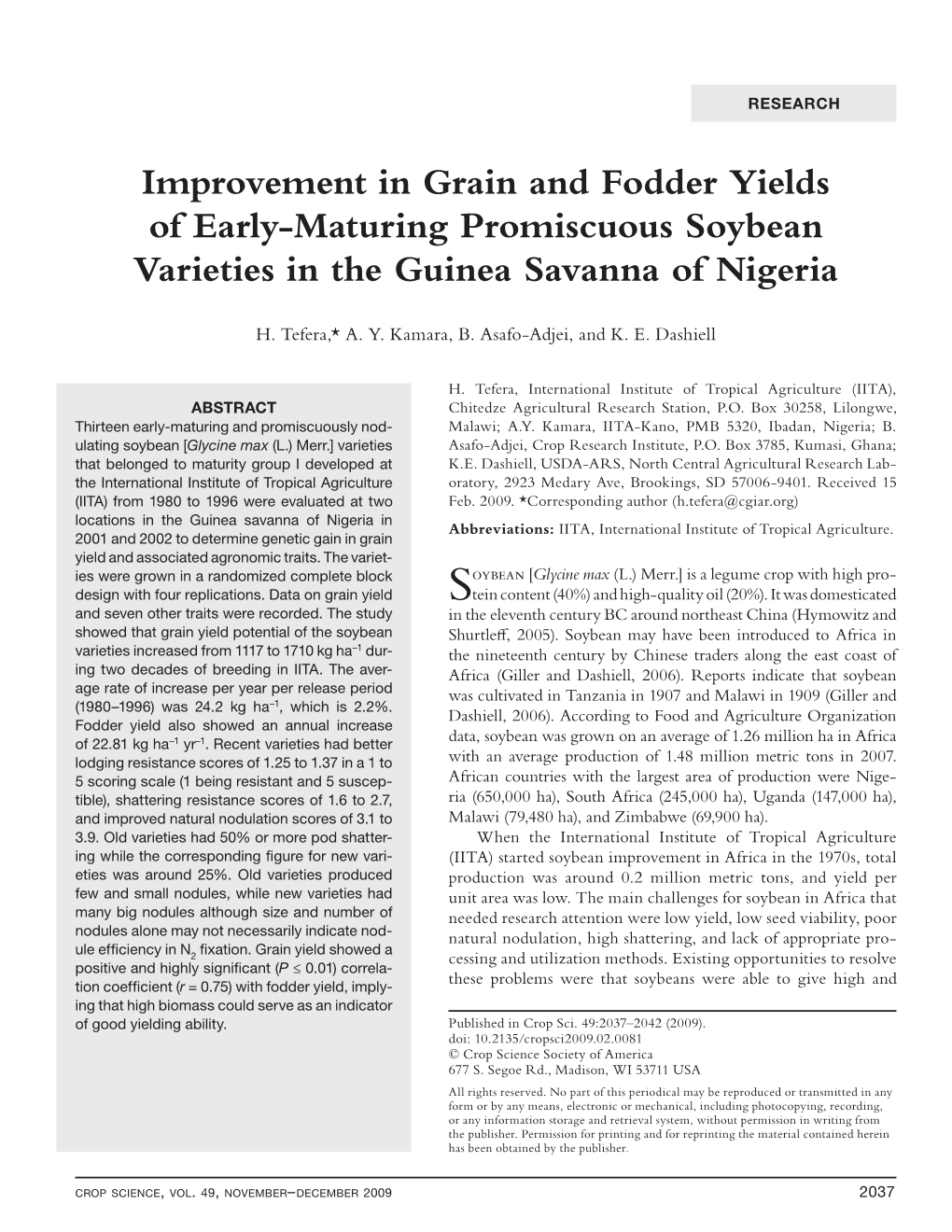 Improvement in Grain and Fodder Yields of Early-Maturing Promiscuous Soybean Varieties in the Guinea Savanna of Nigeria