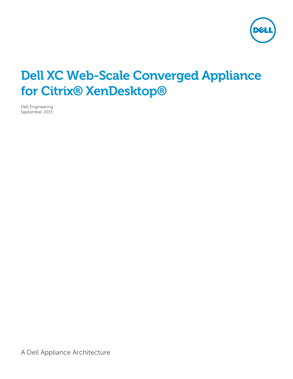 Dell XC Web-Scale Converged Appliance for Citrix® Xendesktop®